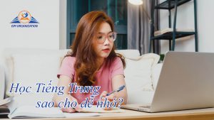 hoc-tieng-trung-sao-cho-de-nho